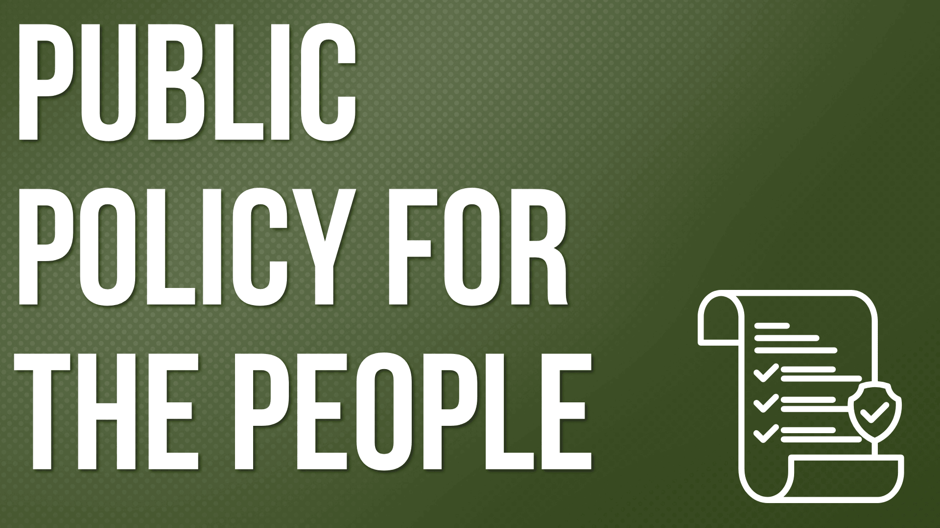 Public Policy for the People